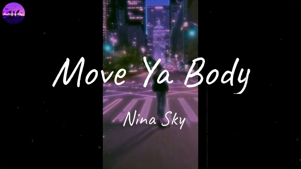 Nina Sky - Move Ya Body (Lyric Video)