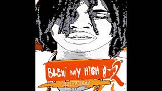 Chief Keef - Blew My High Pt. 2 (Official Audio)
