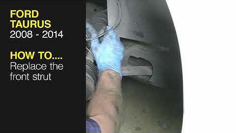 Ford Taurus (1996 - 2007) - Replace the front strut