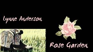 Rose Garden - Lyrics - Lynn Anderson