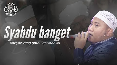 PASTI MENGHAYATI QOSIDAH NADA LAMBAT INI