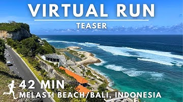 Teaser | Virtual Running Video For Treadmill in #Bali #MelastiBeach #virtualrunningtv #virtualrun