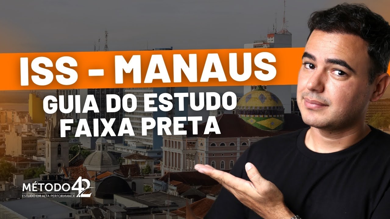 ISS Manaus | Guia de Estudo Faixa Preta | Salário TOP e jornada de 30 horas semanais