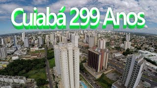 Brasil Visto de Cima Cuiabá 299 Anos