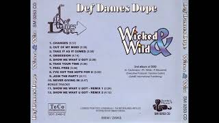 Def Dames Dope - Take It As It Comes