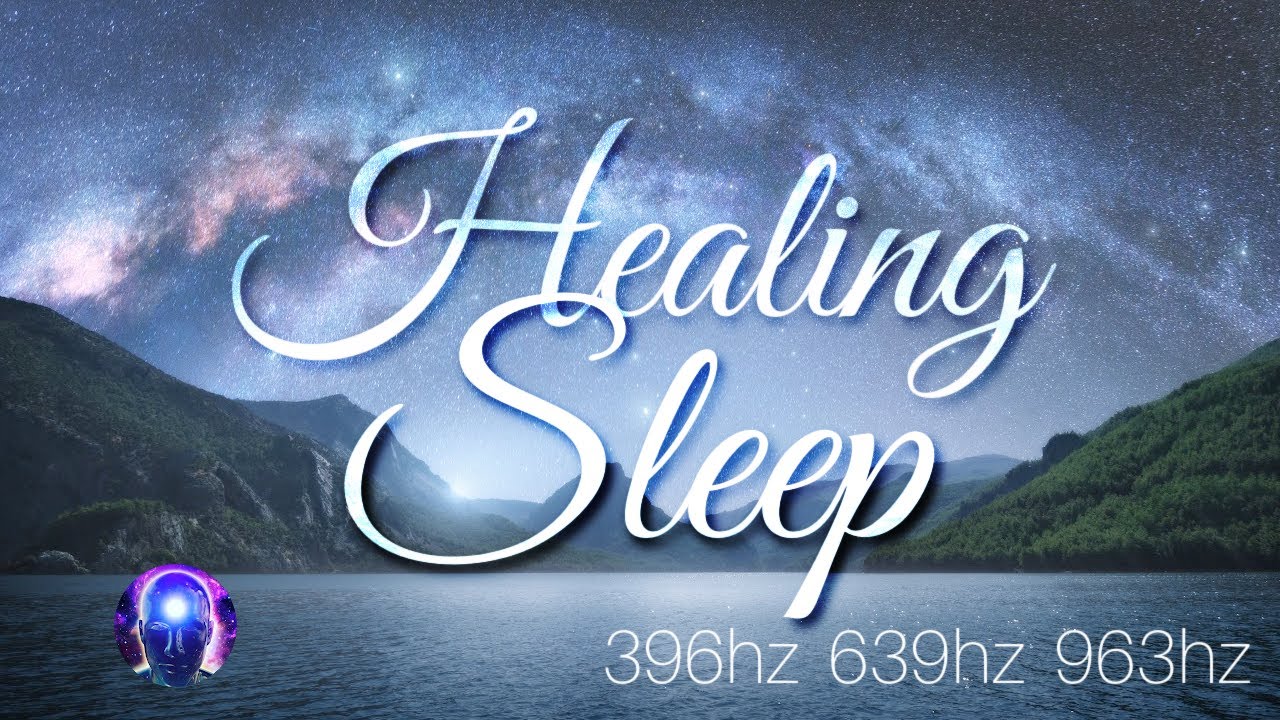 Deep Healing Sleep meditation music | 369, 639 & 963Hz | Powerful Miracle Tones | Awaken Abilities