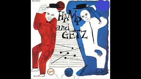 Lionel Hampton, Stan Getz  Hamp and Getz