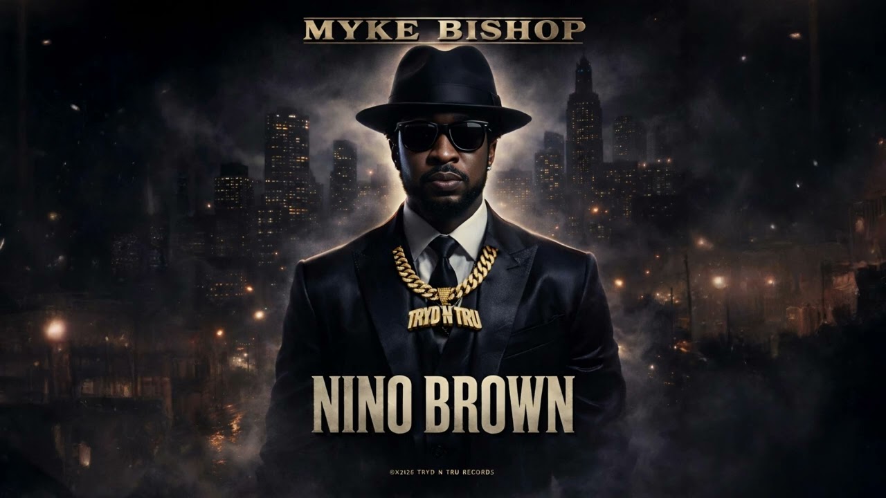Myke Bishop - Nino Brown