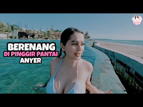 BERENANG DI PINGGIR PANTAI ANYER