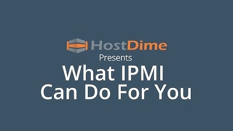What IPMI Can Do For You