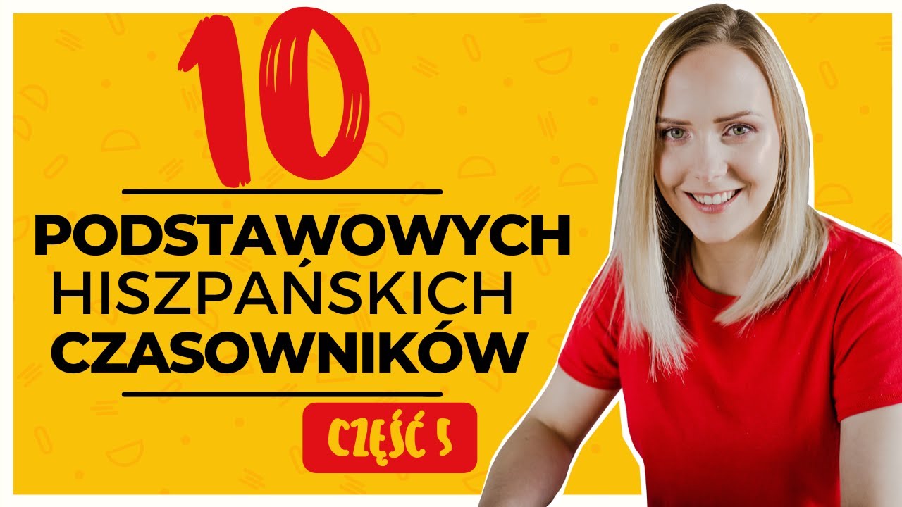 30 PODSTAWOWYCH HISZPAŃSKICH ZWROTÓW 🇪🇸 - musisz je znać!