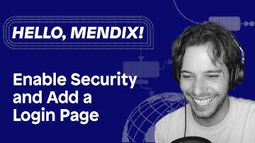 Hello Mendix - Enable Security & Add a Login Page