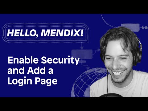 Hello Mendix - Enable Security & Add a Login Page