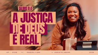 PSALMS 91 - 8 | PRA. RAQUEL LIMA