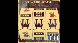 JERMAINE JOSEPH - JACKPOT (EXPLICIT)