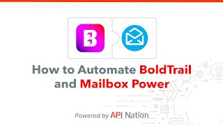 How to Automate BoldTrail and Mailbox Power - Automate sending clients personalized gifts