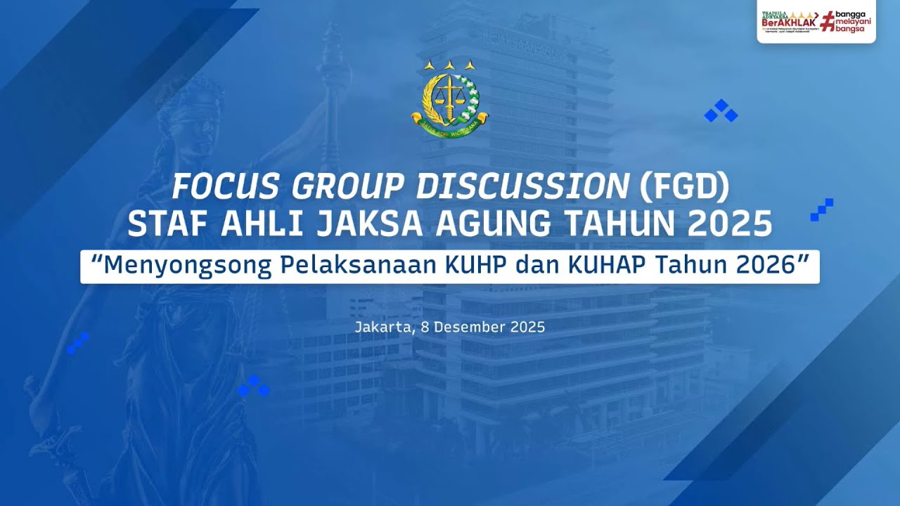 🔴LIVE! FGD Staff Ahli Jaksa Agung Tahun 2025