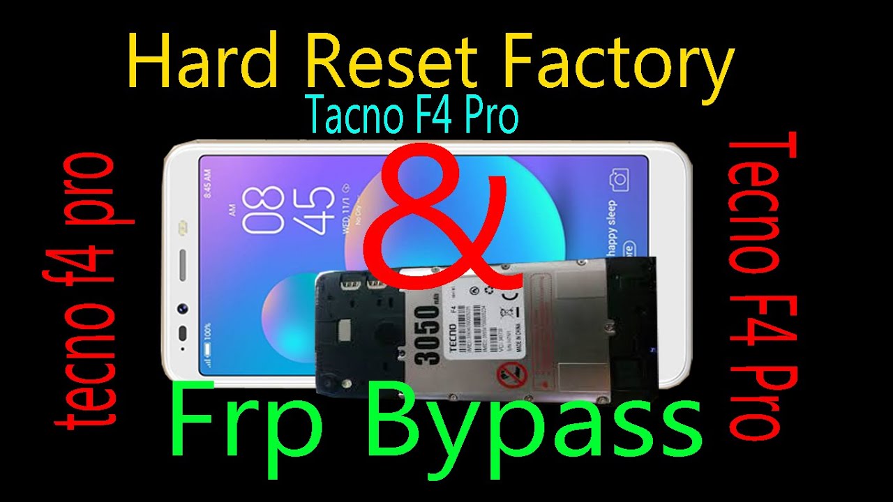 Tecno F4\F4 Pro Hard Reset & Frp Bypass .  Google Lock Remove Android