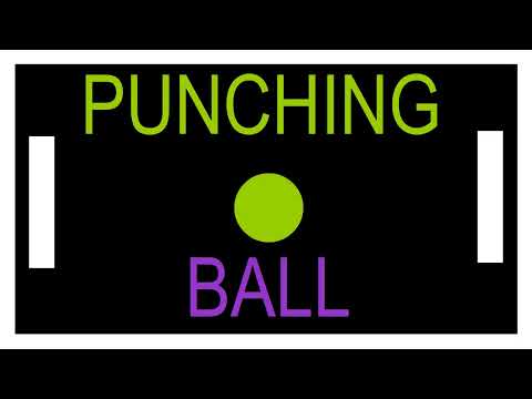 [🎵] PUNCHING BALLS