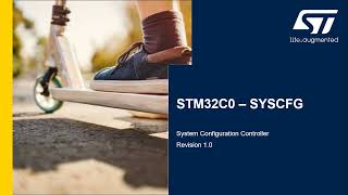 STM32C0 OLT - 9. System Configuration Controller