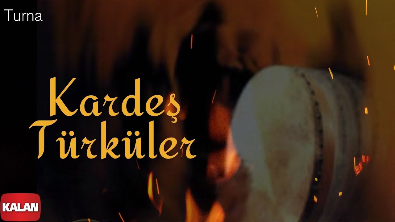 Watch Kardeş Türküler - Turna I Doğu © 1999 Kalan Müzik on YouTube Watch Kardeş Türküler - Turna I Doğu © 1999 Kalan Müzik on YouTube