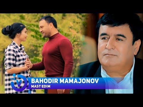 Bahodir Mamajonov - Mast edim | Баходир Мамажонов - Маст эдим