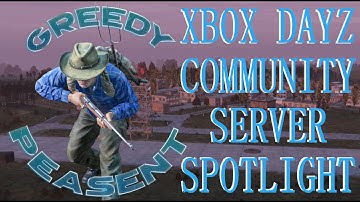 🩸Back4Blood🩸 Xbox DayZ Community Server Spotlight