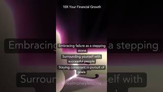 Top 5 10X Principles For Your Financial Growth