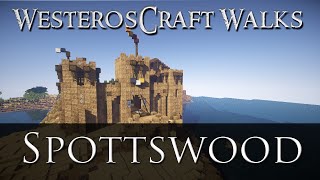 WesterosCraft Walks Episode 32: Spottswood
