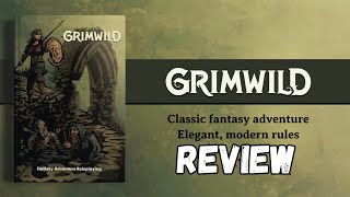 Grimwild: Cinematic Fantasy Roleplaying Review – The Ultimate TTRPG Experience?