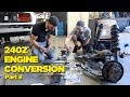 240Z - RB26 Engine Conversion [PART 8]