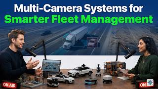 Multi-Camera Systems for Smarter Fleet Management: Synchronization & AI Processing Explained