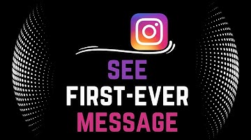 How to See First Message on Instagram Without Scrolling 2023
