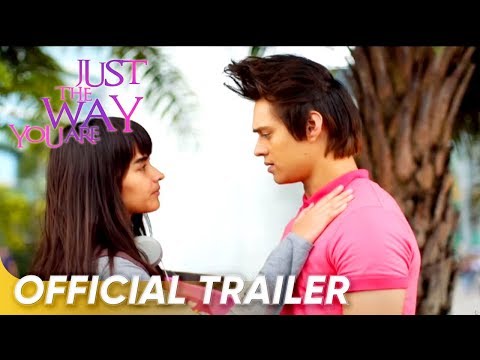 Just The Way You Are Official Trailer | Enrique Gil, Liza Soberano | 'Just The Way You Are'