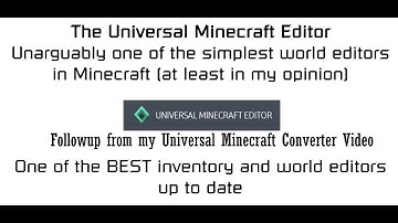The Universal Minecraft Editor | Minecraft