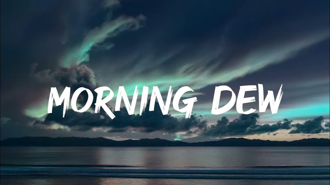 Morning Dew - A Timeless Love Song ππ
Morning Dew - A Timeless Love Song ππ