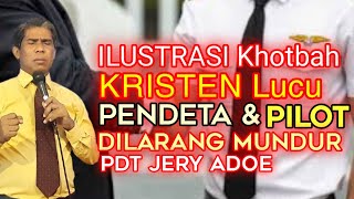 Pdt Jery Adoe ilustrasi Khotbah Kristen Lucu 'PENDETA DAN PILOT DILARANG MUNDUR