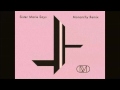 OMD - Sister Marie Says - Monarchy's Twin Galaxies Remix