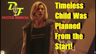 Timeless Child Was Planned From the Start!