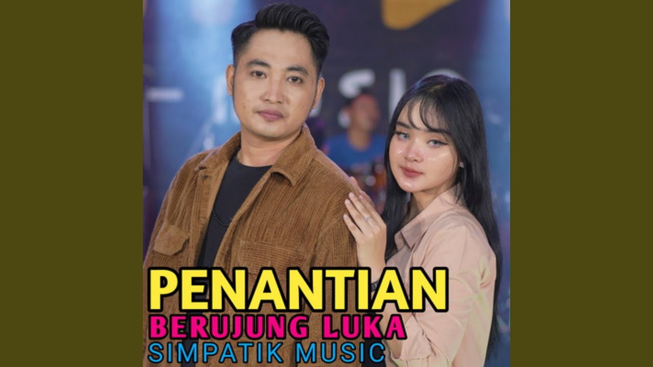 Penantian berujung luka (feat. Irwan D'Academy)