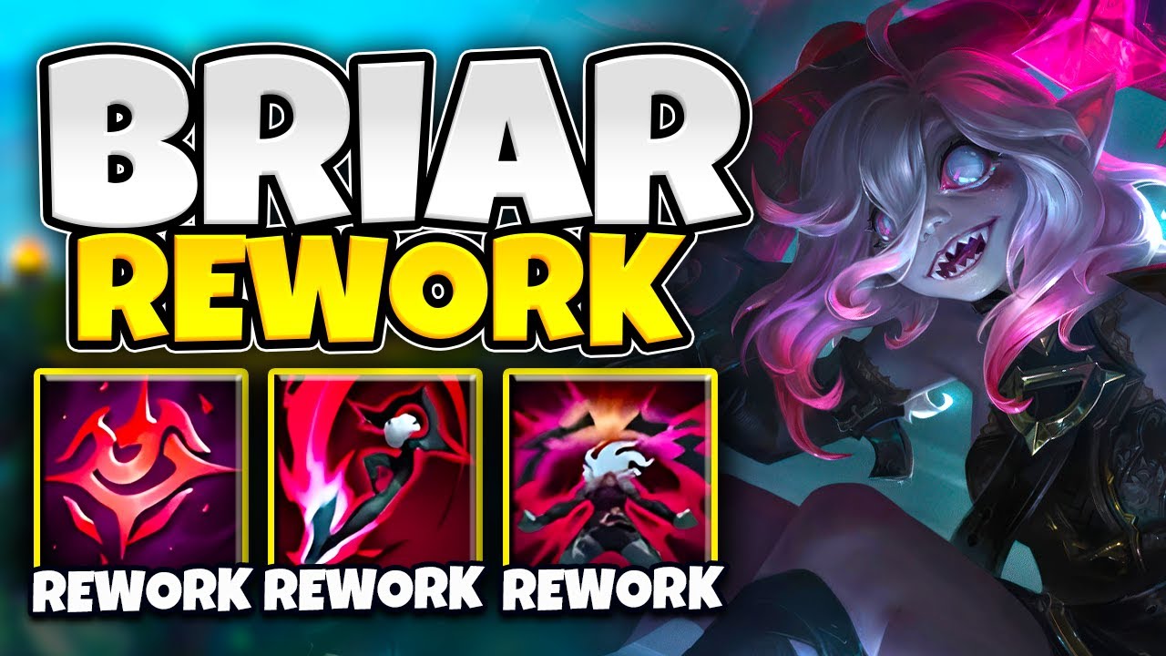 BRIAR REWORK MAKES HER HIGHEST WINRATE IN GAME (WTF IS THIS?) - YouTube