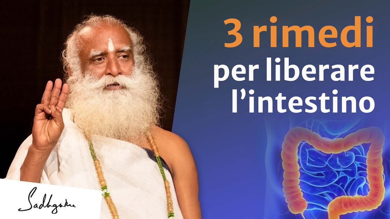 Tre modi per mantenere pulito l'intestino | Sadhguru Italiano