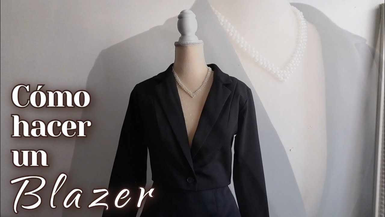 Cómo hacer un blazer TUTORIAL || Cosiendo juntas || Leticia Mendoza ...