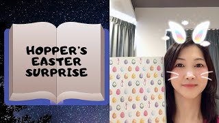 Hopper's Easter Surprise by Kathrin Siegenthaler and Marcus Pfister | Storytime | Read Aloud Book