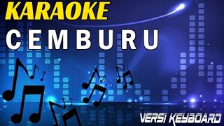 KARAOKE CEMBURU-Isti Julistri Cover keyboard by. Rs