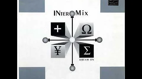 Intermix ‎– Dream On