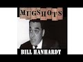 Chicago Mob's Long Term Plant on Chicago Police Force Dies. William Hanhardt Ex-Chicago top cop, who ran mobbed-up jewelry theft ring, dies