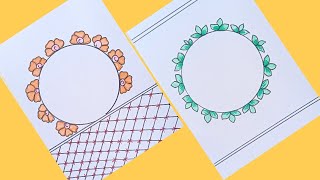 Border design for school project/circle ⭕ design/Flower design/Assignment design/project work