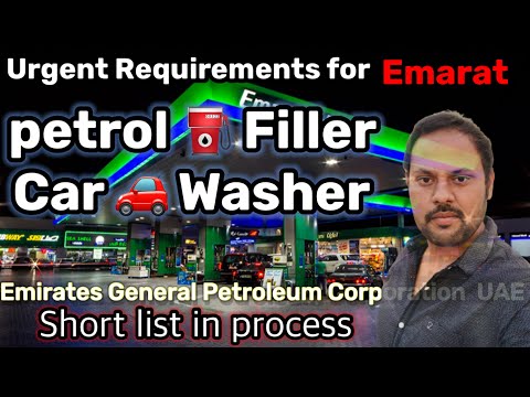 Emarat jobs in UAE, Emarat job in dubai, petrol ⛽️ filler & cars washer job in Emarat, Emarat jobs