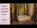 FULL DEMO - PAINTING AN AUTUMN LANDSCAPE in Oils - Wanaka/NZ